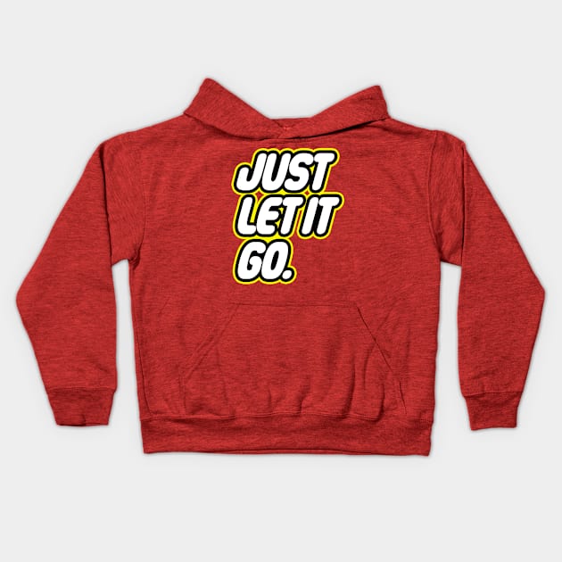 Let it Go Kids Hoodie by zerobriant